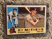 THIS AUCTION - PARTIAL 1960T SET BREAK #420 ED MATHEWS $150/$50