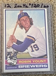 ROBN YOUNT 1976 TOPPS 2nd YEAR CARD #316  $120.00/$60.00